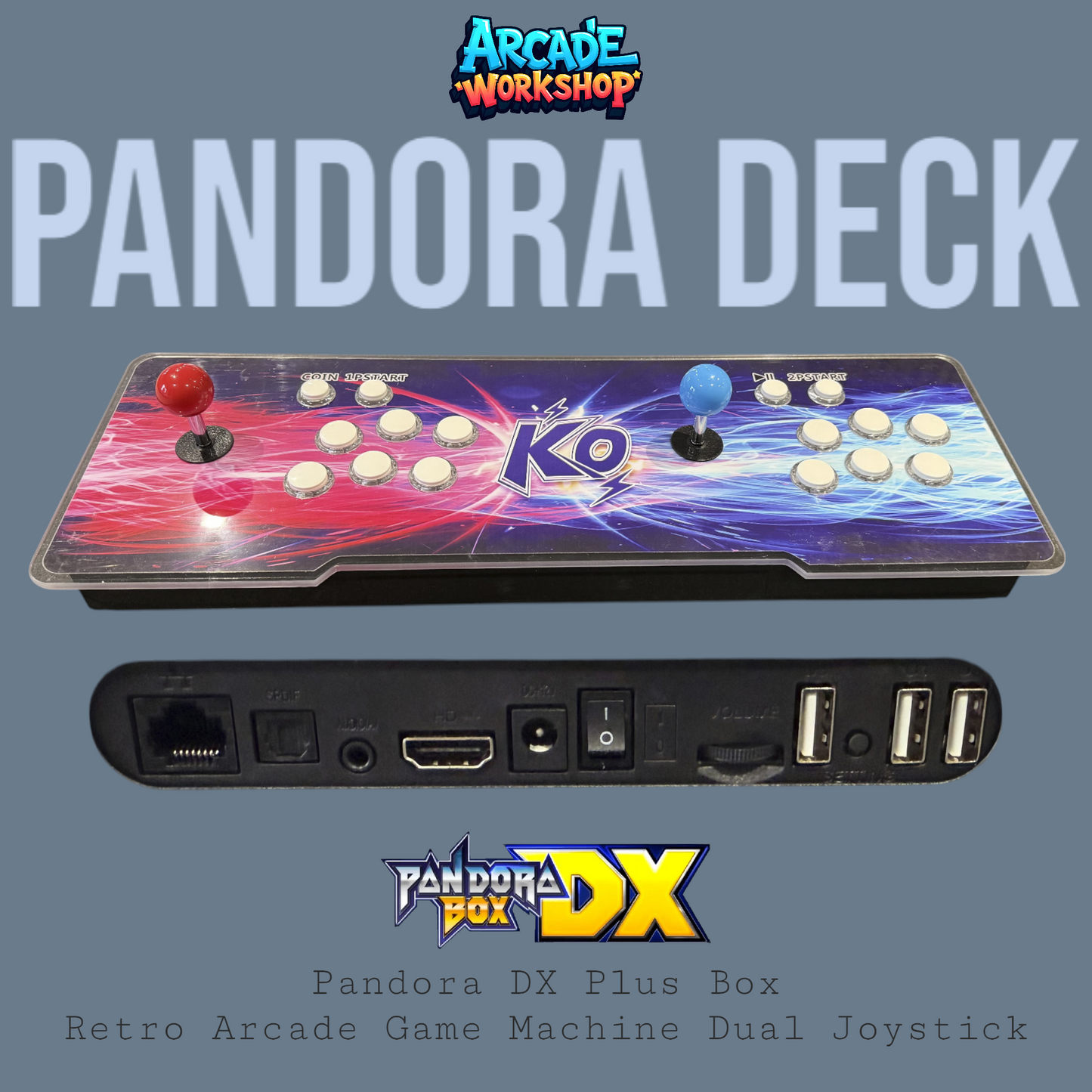 2 Player Arcade Deck - Pandora Saga EX2 - Fully Loaded